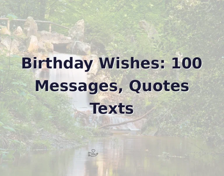 Birthday Wishes: 100 Messages, Quotes Texts