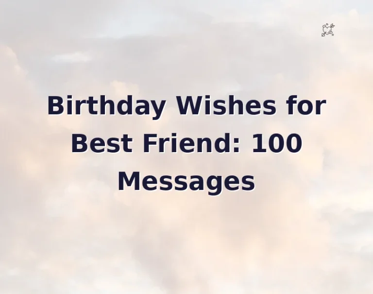 Birthday Wishes for Best Friend: 100 Messages